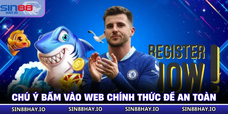Đăng Ký SIN88 - Hướng Dẫn Chi Tiết 3 Bước Cực Đơn Giản Chú ý bấm vào web chính thức để an toàn