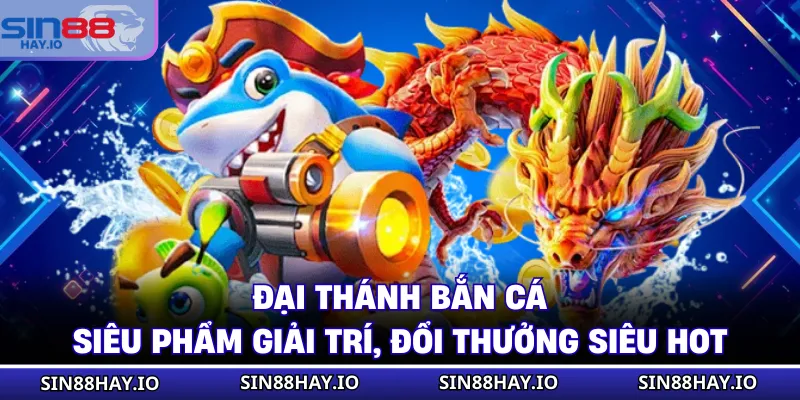 Đại Thánh Bắn Cá - Siêu Phẩm Giải Trí, Đổi Thưởng Siêu Hot Đại Thánh Bắn Cá - Siêu Phẩm Giải Trí, Đổi Thưởng Siêu Hot
